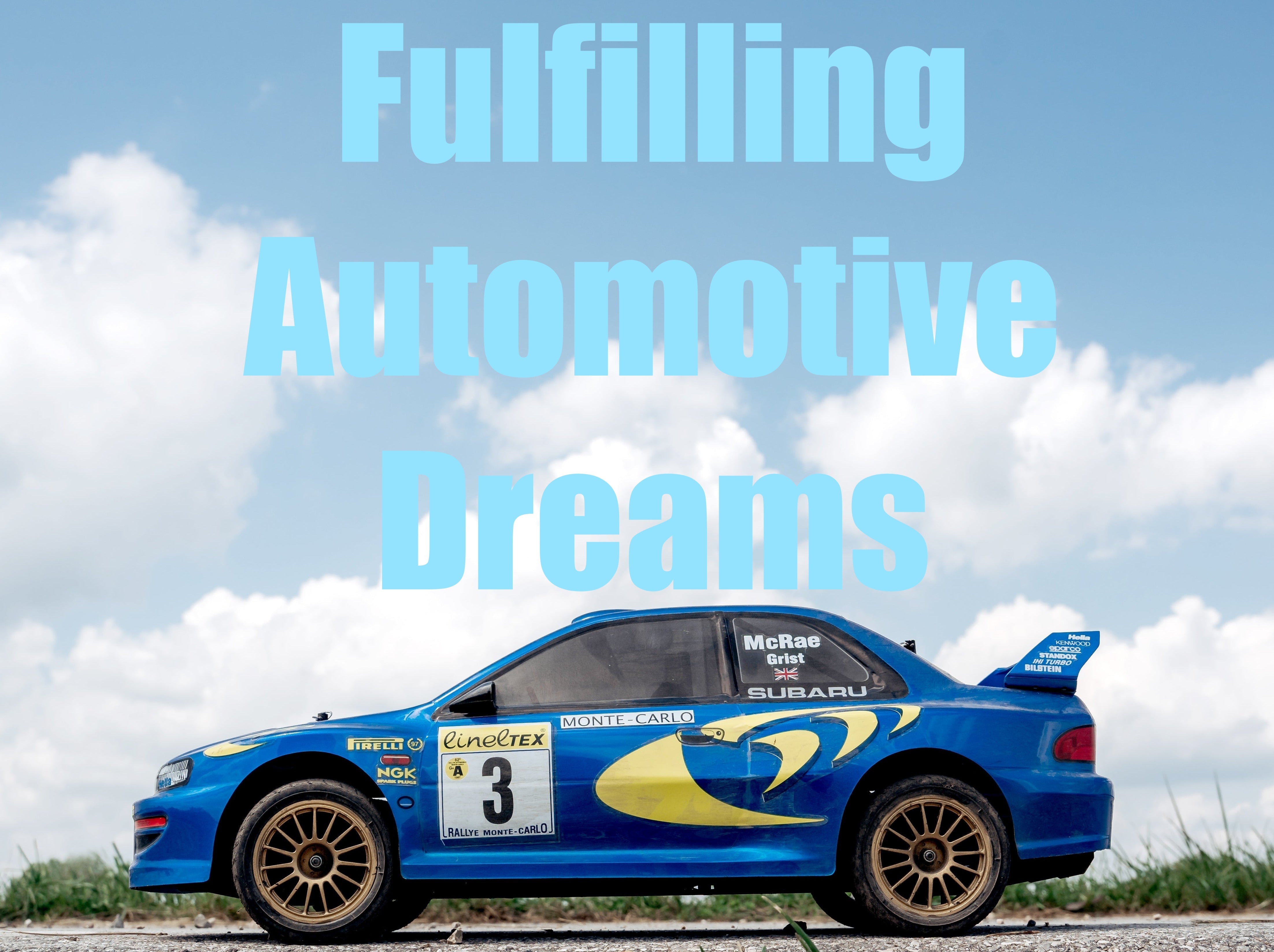 Fulfilling Automotive Dreams